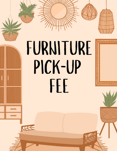 FURNITURE PICK-UP FEE